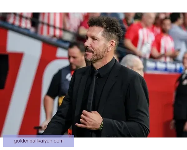 西蒙尼防守体系继续发挥稳定，马竞在西甲中展现强大竞争力