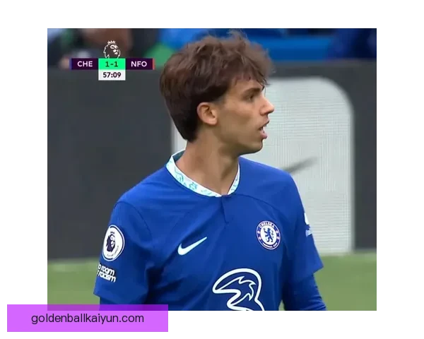 菲利克斯战术适配性分析，表现稳健引发关注